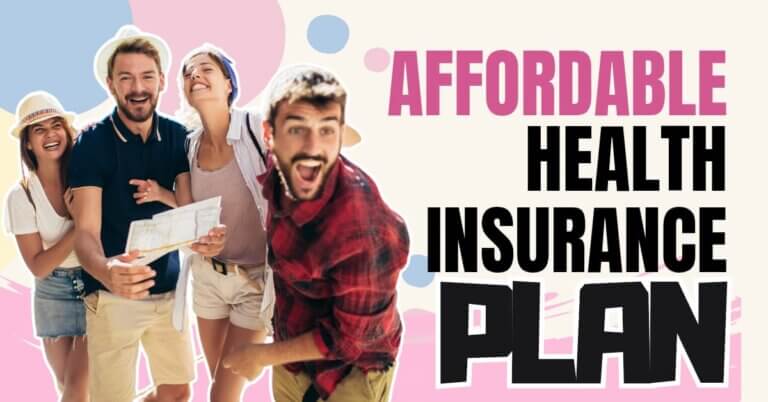 what is the best most affordable health insurance